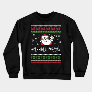 cannibal corpse santa metal Crewneck Sweatshirt